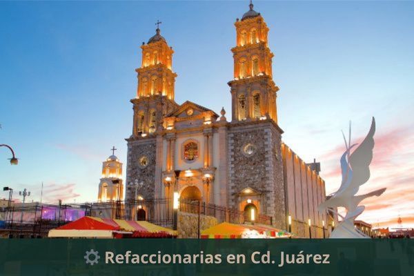 Refaccionarias en Cd. Juárez