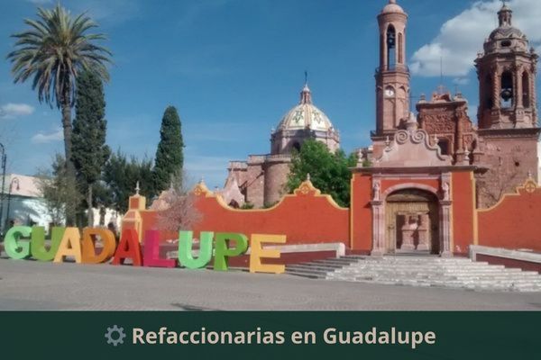 Refaccionarias en Guadalupe