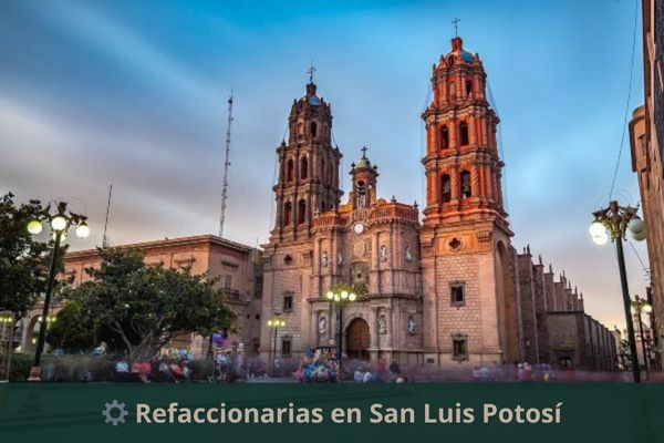 Refaccionarias en San Luis Potosí