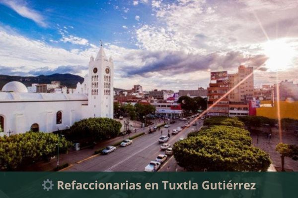 Refaccionarias en Tuxtla Gutiérrez