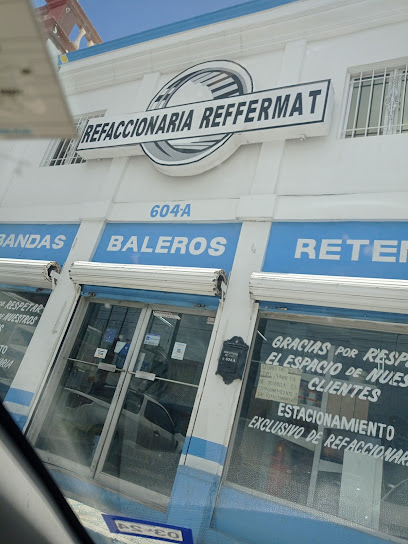 Refaccionaria Reffermat S.A. de C.V. en Matamoros