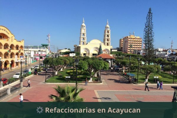 Refaccionarias en Acayucan Cerca de Mí ☎ Abiertas Hoy